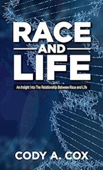 RACE AND LIFE