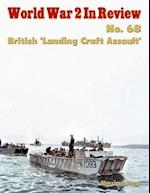 World War 2 In Review No. 68: British 'Landing Craft Assault'