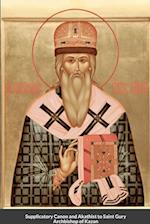 Supplicatory Canon and Akathist to Saint Gury Archbishop of Kazan 