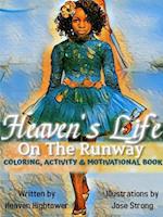 Heaven's Life On The Runway 