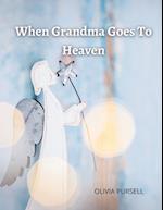 When Grandma Goes To Heaven 