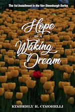 Hope is a Waking Dream 