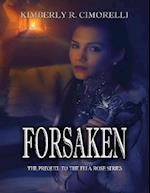 Forsaken - The Prequel to the Ella Rose Series