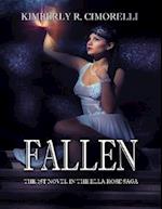 Fallen - The 1st Novel In the Ella Rose Saga