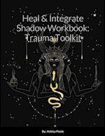 Heal & Integrate Shadow Workbook