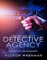 Witch City Detective Agency: Silver In The Sunlight