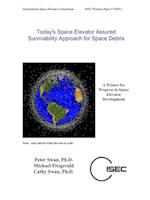 Today's Space Elevator Assured Survivability Approach for Space Debris 