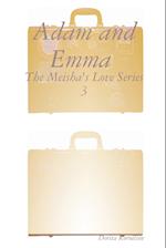 Adam and Emma (The Meisha's Love Series 3) 