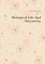 Biological Life And Electricity 