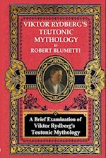 Viktor Rydberg's Teutonic Mythology 