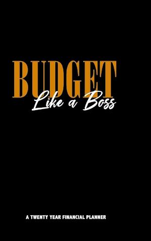 Budget Like A Boss Financial Planner