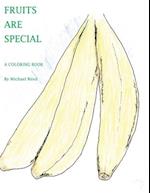 Fruits are Special: A Coloring Book 