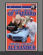 MY HERO IS A DUKE...OF HAZZARD BRITTANY CASH EDITION 