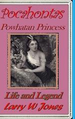 Pocahontas - Powhatan Princess 