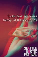 Seattle Erotic Art Festival Literary Art Anthology 2020 