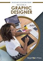 Become a Graphic Designer Skilled and Vocational Trades