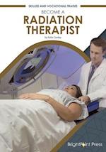 Become a Radiation Therapist