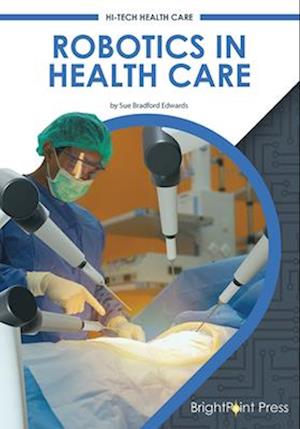 Robotics in Health Care