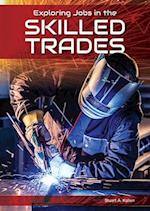 Exploring Jobs in the Skilled Trades