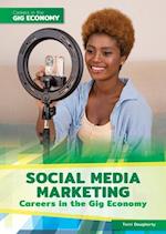 Social Media Marketing Careers in the Gig Economy