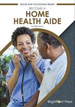 Become a Home Health Aide