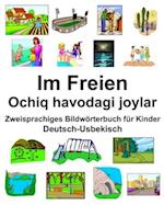 Deutsch-Usbekisch Im Freien/Ochiq havodagi joylar Zweisprachiges Bildwörterbuch für Kinder