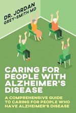 Caring for People With Alzheimer's Disease