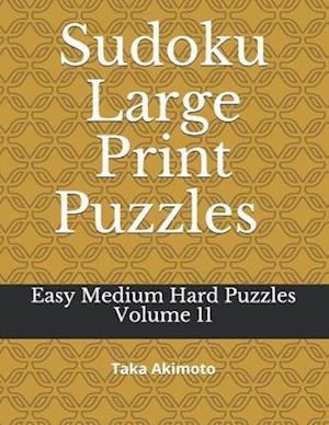 Sudoku Large Print Puzzles Volume 11