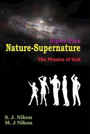 Nature Supernature Alpha Plus