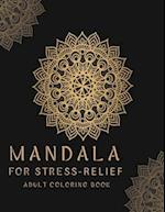 Mandala for Stress-Relief Adult Coloring Book