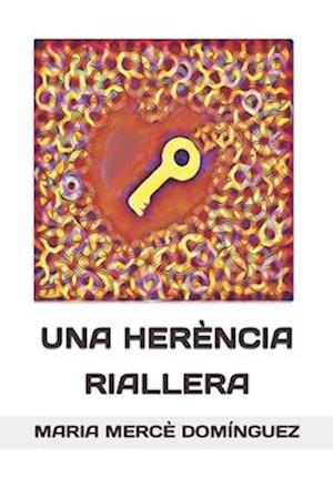 Una Herència Riallera