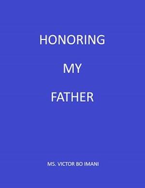 Honoring My Father