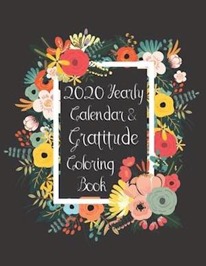 2020 Yearly Calendar & Gratitude Coloring Book