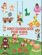 Robot Coloring Book For Kids Ages 4-8