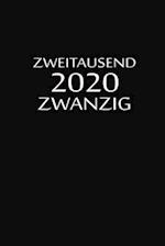 zweitausend zwanzig 2020