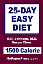 25-Day Easy Diet - 1500 Calorie