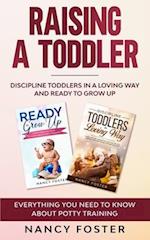 Raising a Toddler