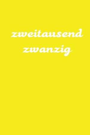 zweitausend zwanzig