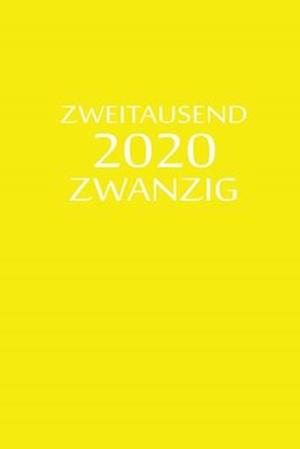 zweitausend zwanzig 2020