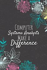 Computer Systems Analysts Make A Difference