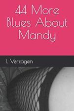 44 More Blues About Mandy