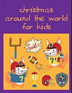 Christmas Around The World For Kids