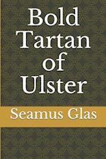 Bold Tartan of Ulster