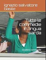 Tutte le commedie in lingua sarda