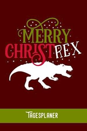 MERRY CHRIST REX Tagesplaner