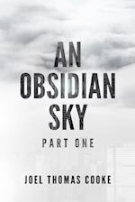 An Obsidian Sky