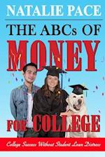 The ABCs of Money for College