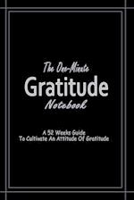 The One-Minute Gratitude Notebook