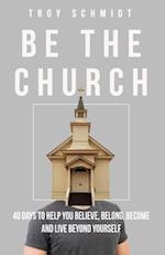 Be the Church