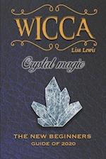 Wicca Crystal Magic